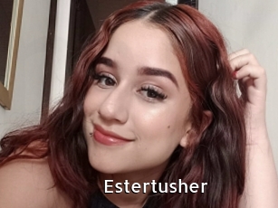 Estertusher