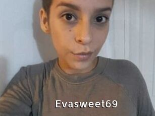 Evasweet69