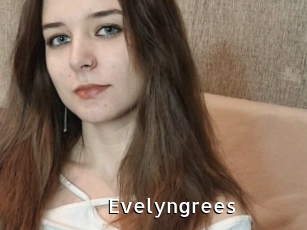 Evelyngrees