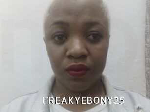 FREAKYEBONY25