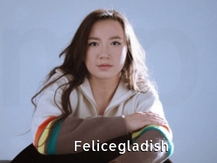 Felicegladish