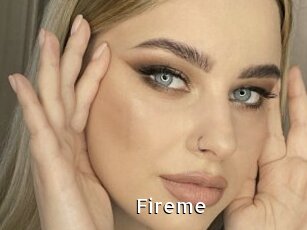 Fireme