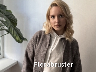 Florabruster