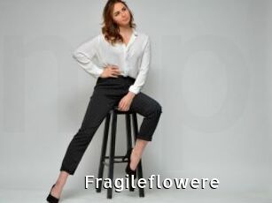Fragileflowere