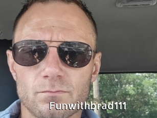 Funwithbrad111