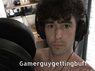 Gamerguygettingbuff