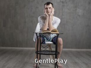 GentlePlay