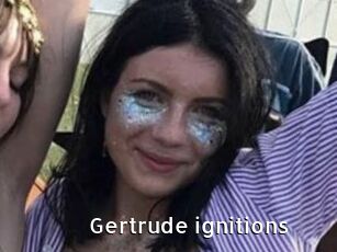 Gertrude_ignitions