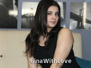 GinaWithLove