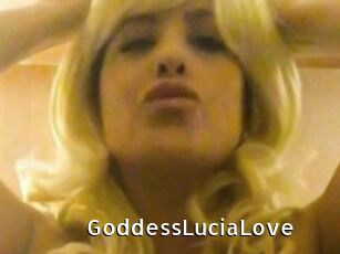 GoddessLuciaLove