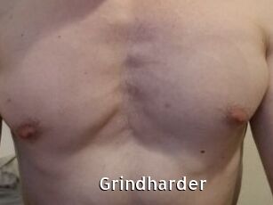 Grindharder