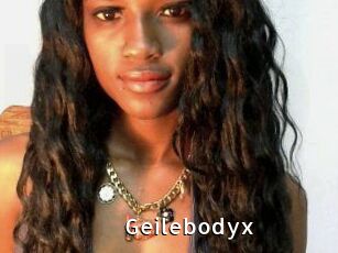 Geilebodyx