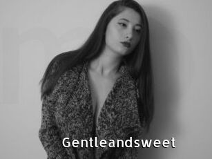 Gentleandsweet