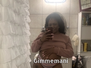 Gimmemani