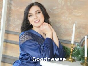 Goodnewse