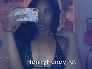 HennyHoneyPot