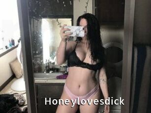 Honeylovesdick