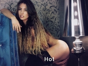 Hot