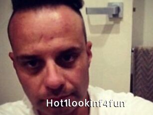 Hot1lookinf4fun