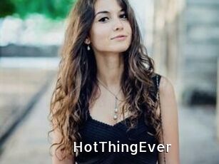 HotThingEver