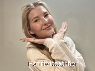 Henriettaatcher