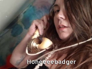 Honeeeebadger