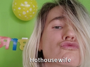Hothousewife