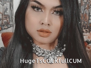 hugeTsCOCKfullCUM My Porno Stash