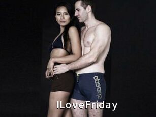 ILoveFriday