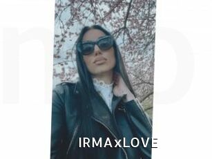 IRMAxLOVE