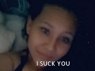 I_SUCK_YOU