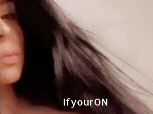 IfyourON