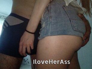 IloveHerAss
