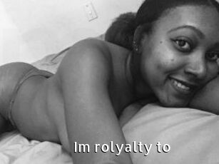 Im_rolyalty_to
