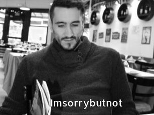 Imsorrybutnot