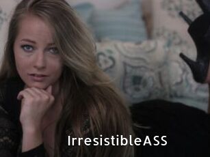 IrresistibleASS