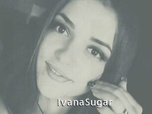 Ivana_Sugar