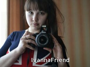 IvannaFriend My Porno Stash