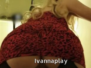Ivannaplay My Porno Stash