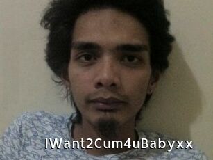 IWant2Cum4uBabyxx