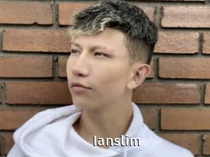 Ianslim