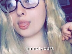 Imnotyours
