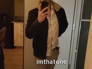 Imthatone