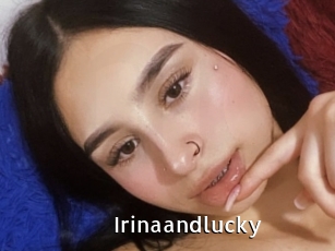 Irinaandlucky