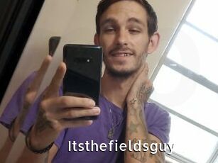 Itsthefieldsguy