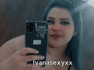 Ivanasexyxx