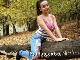 Ivanaxxx66