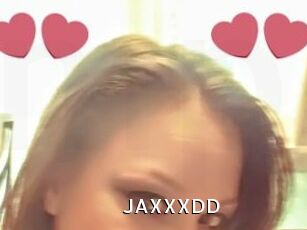 JAXXXDD