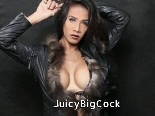 JuicyBigCock