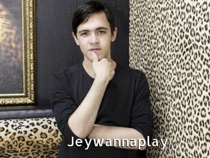 Jeywannaplay
